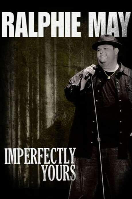 Ralphie May: Imperfectly Yours